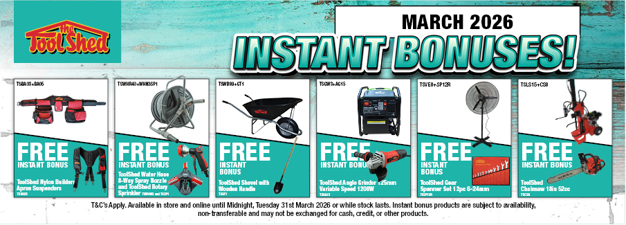 ToolShed Instant Bonus Offers 2 - 31 March 2026